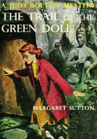 Könyv The Trail of the Green Doll Margaret Sutton