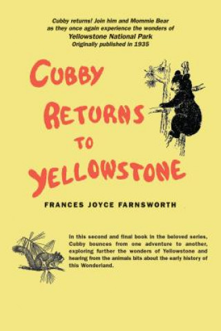 Kniha Cubby Returns to Yellowstone Frances Farnsworth