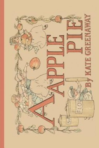 Kniha A Apple Pie Kate Greenaway