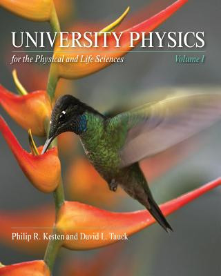 Carte UNIVERSITY PHYSICS FOR THE PHYSICAL & LI Philip R. Kesten