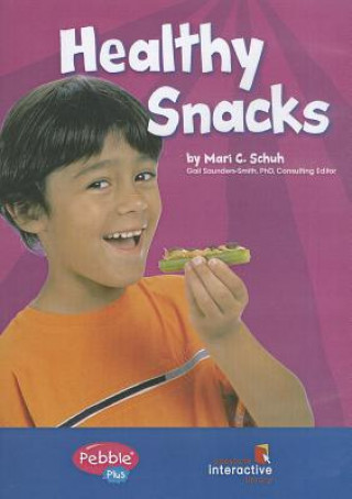 Zvok Healthy Snacks D Mari C. Schuh