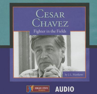 Audio Cesar Chavez D Peter Matthews