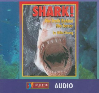 Hanganyagok Shark!: The Truth Behind the Terror Mike Strong