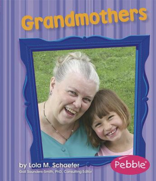 Book Grandmothers Lola M. Schaefer