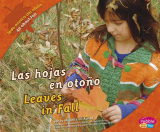 Könyv Las Hojas En Otono/Leaves in Fall Martha E. H. Rustad