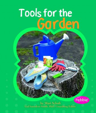 Könyv Tools for the Garden Mari C. Schuh