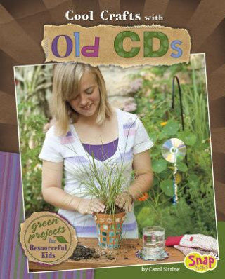 Kniha Cool Crafts with Old CDs Carol Sirrine