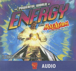 Audio The Powerful World of Energy with Max Axiom, Super Scientist Agnieszka Biskup
