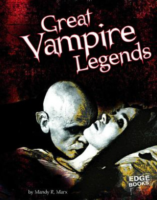 Knjiga Great Vampire Legends Mandy R. Marx