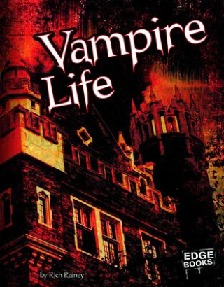 Kniha Vampire Life Rich Rainey