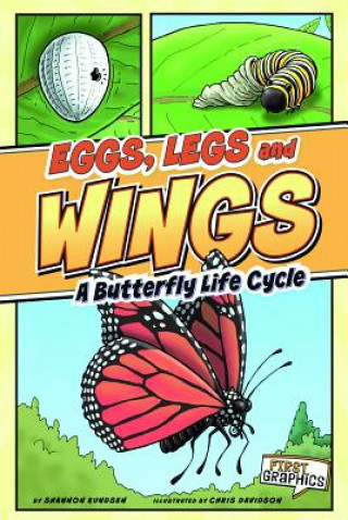 Książka Eggs, Legs, Wings: A Butterfly Life Cycle Shannon Knudsen
