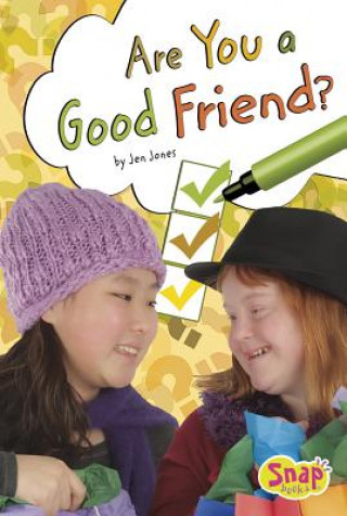 Könyv Are You a Good Friend? Jen Jones