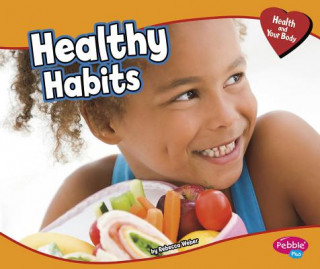 Βιβλίο Healthy Habits Rebecca Weber