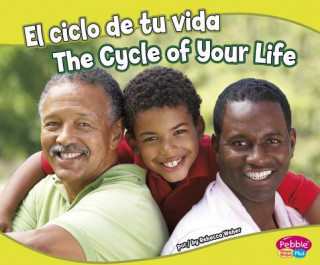 Kniha El Ciclo de Tu Vida/The Cycle Of Your Life Rebecca Weber