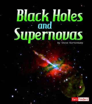 Book Black Holes and Supernovas Joan Marie Galat