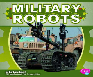Könyv Military Robots Barbara Alpert