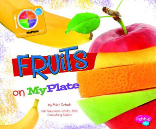 Buch Fruits on MyPlate Mari C. Schuh