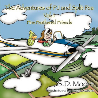 Buch Adventures of PJ and Split Pea Vol. I S. D. Moore