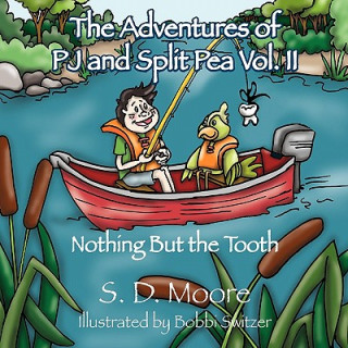 Книга Adventures of PJ and Split Pea Vol. II S. D. Moore