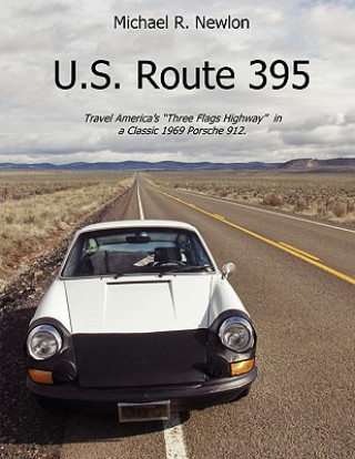 Kniha U.S. Route 395 Michael Newlon