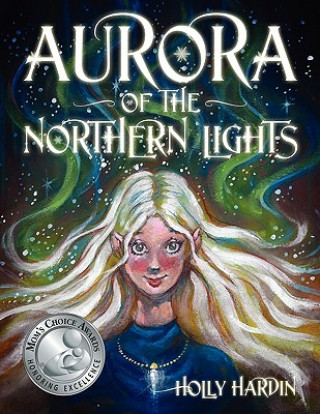 Kniha Aurora of the Northern Lights Holly Hardin