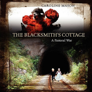 Книга Blacksmith's Cottage Caroline Mason