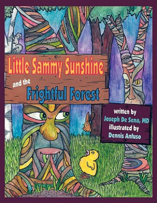 Livre Little Sammy Sunshine and the Frightful Forest Joseph De Sena