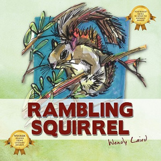 Könyv Rambling Squirrel Wendy Laird
