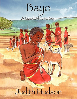 Książka Bayo A Good African Boy Judith Hudson