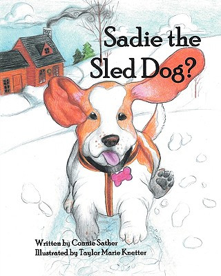 Kniha Sadie the Sled Dog? Connie Sather