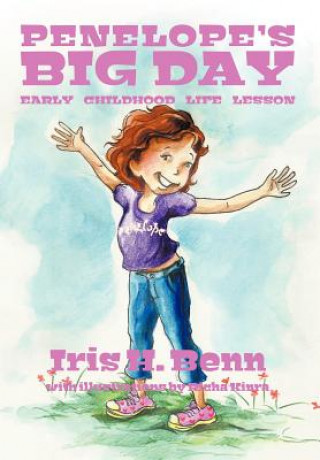 Kniha Penelope's Big Day Iris H. Benn