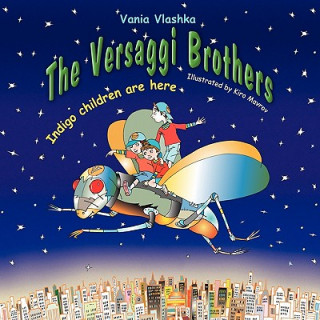 Könyv Versaggi Brothers Vania Vlashka