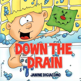 Knjiga Down the Drain Janine Digiacomo