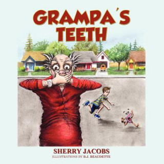 Книга Grampa's Teeth Sherry Jacobs