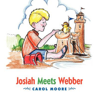 Kniha Josiah Meets Webber Carol Moore