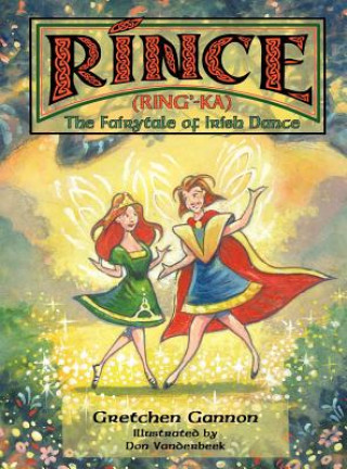 Книга Rince (Ring'-Ka) Gretchen Gannon