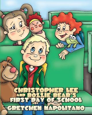 Carte Christopher Lee and Bozzie Bear's First Day of School Gretchen Napolitano