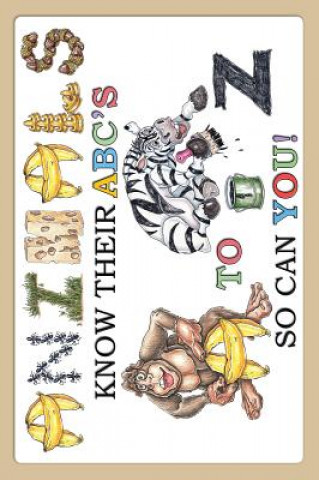 Carte Animals Know Their ABC's A to Z So Can You! Mark Byckowski