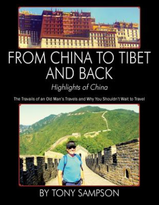 Carte From China to Tibet and Back - Highlights of China Tony Sampson