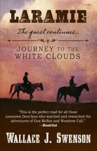 Книга Journey to the White Clouds Wallace J. Swenson