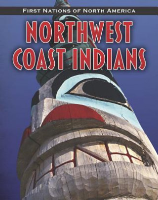Carte Northwest Coast Indians Liz Sonneborn