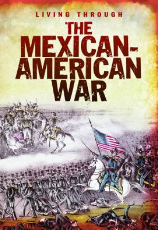 Книга The Mexican-American War John DiConsiglio