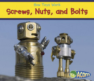 Книга Screws, Nuts, and Bolts Sian Smith