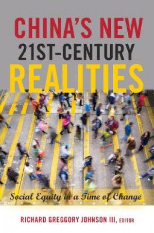 Carte China's New 21st-Century Realities Richard Greggory Johnson III