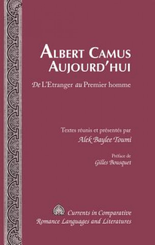 Kniha Albert Camus Aujourd'hui Alek Baylee Toumi