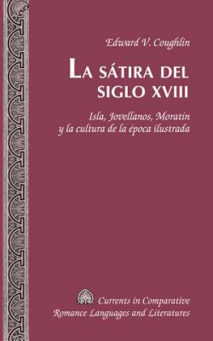 Knjiga Satira del Siglo XVIII Edward V. Coughlin