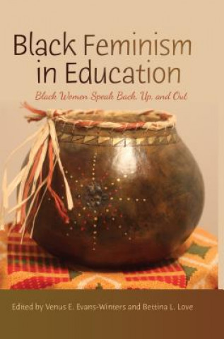 Buch Black Feminism in Education Venus E. Evans-Winters