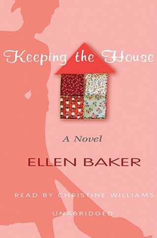 Audio Keeping the House Ellen Baker