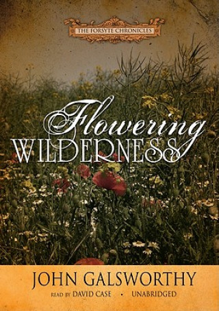 Digital Flowering Wilderness John Galsworthy