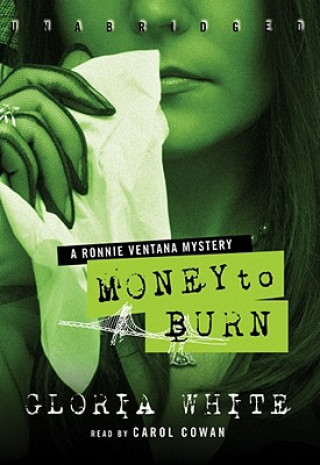 Audio Money to Burn Gloria White